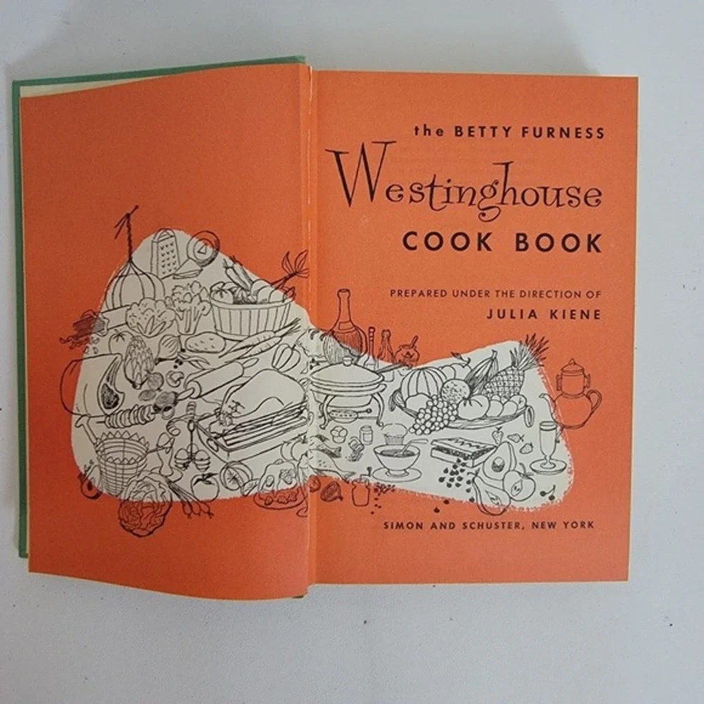 1954 Betty Furness Westinghouse Cook Book First Printing Julia Kiene Vintage MCM